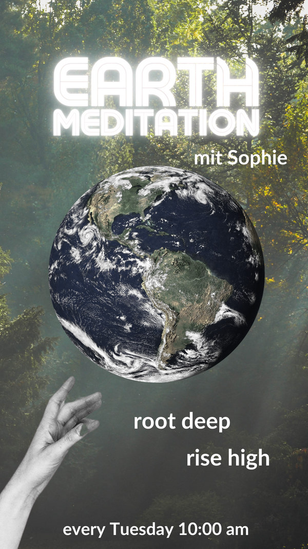 Earth Meditation with Sophie weekly